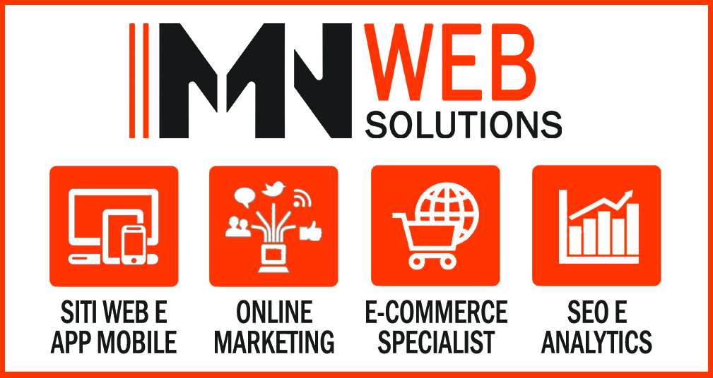 MN Web Solutions Web Agency - Siti web e App mobile, online marketing, e-commerce specialist, seo e analytics